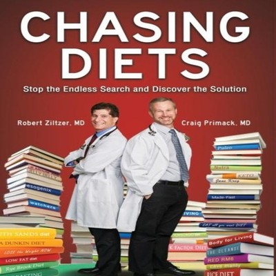 Chasing Diets Stop the Endless Search and Discover the Solution M
