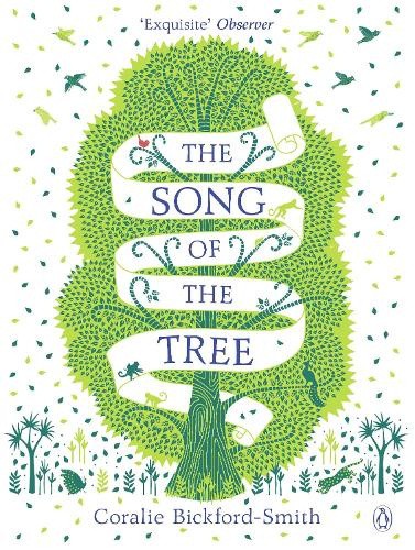 The Song of the Tree by Coralie Bickford-Smith [Paperback]