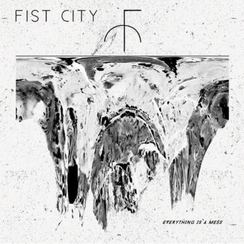 Альбом Fist City Everything Is a Mess (CD)