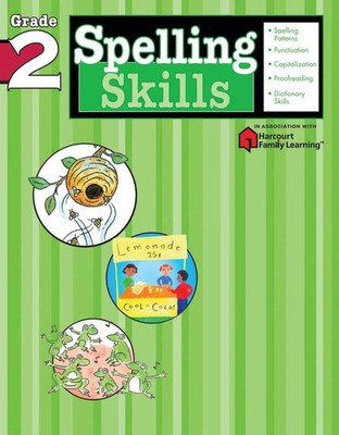 Spelling Skills: Grade 2 (Flash Kids Harcourt Family Learning) | Flash Kids