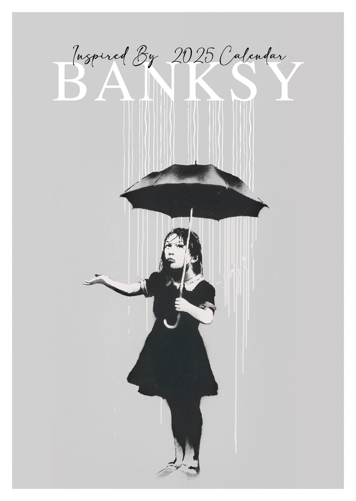 2025 Banksy Wall Calendar - A3 Size