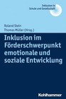 Inklusion im Förderschwerpunkt emotionale und soziale Entwicklung (2014, Taschenbuch)