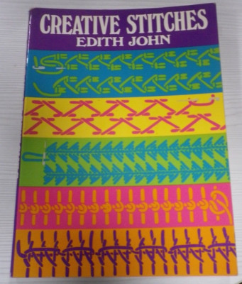Kreative Stiche von Edith John, Dover Publications, 1967, Taschenbuch, Sehr guter Zustand