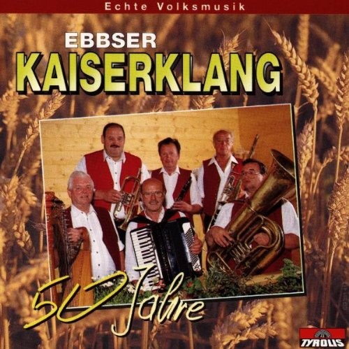 Ebbser Kaiserklang 50 Jahre (CD)