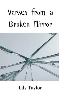 Lily Taylor | Verses from a Broken Mirror | Buch | Englisch (2024)