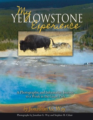 Jonathan G Way | My Yellowstone Experience | Taschenbuch | Englisch (2013)