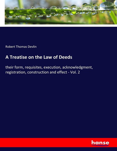 A Treatise On The Law Of Deeds Robert Thomas Devlin-image