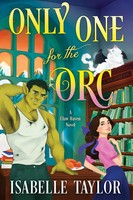 Only One For The Orc A Cozy Fantasy Romance Isabelle Taylor Taschenbuch Englisch