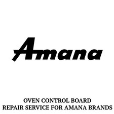 Repair Service For Amana Oven / Range Control Board W10271724