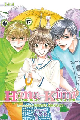 Hana-Kimi (3-In-1 Edition), Vol. 2 Includes Vols. 4, 5 & 6 Hisaya Nakajo Buch
