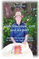 ÜBer Menschen, Gott Und Die Welt ÜBer Menschen, Gott Und Die Welt. DE Mayr Buch