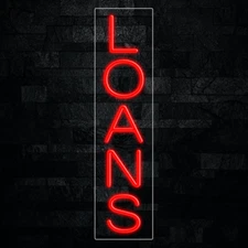 Loans LED Neon Sign 6"L x 24"H #32456