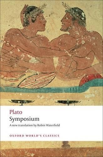 Plato Symposium Oxford World Classics Paperback Edition