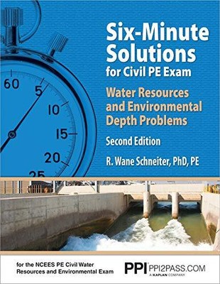 PPI SIX-MINUTE SOLUTIONS FOR CIVIL PE WATER RESOURCES AND By Schneiter R. Wane