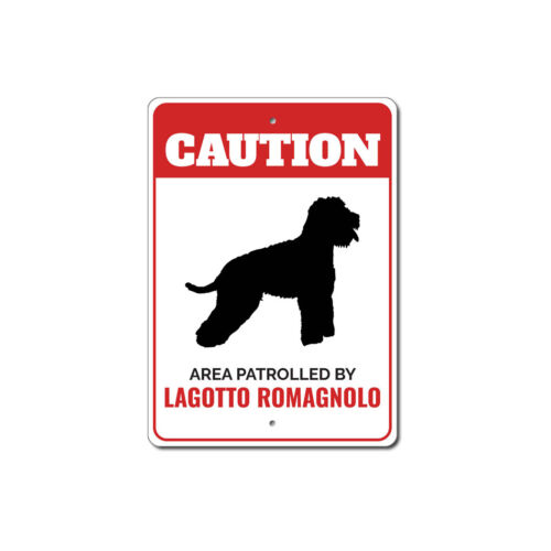 Letrero de metal de precaución patrullado por Lagotto Romagnolo perro perrera raza mascota perro K9 - Imagen 1 de 4