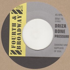 Driza Bone Pressure Fourth & Broadway / decca Soul Northern Motown