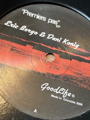 ERIC BORGO DANI KONIG. PREMIER PAS EP. GOODLIFE 006. Vinyl 12    excellent