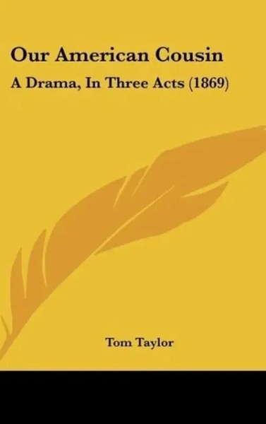 Tom Taylor | Our American Cousin | Buch | Englisch (2010) | Ean 9781162188577-image