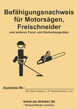 Bedienerausweis Motorsägenschein Kettensägenschein mit Freischneider Motorsensen