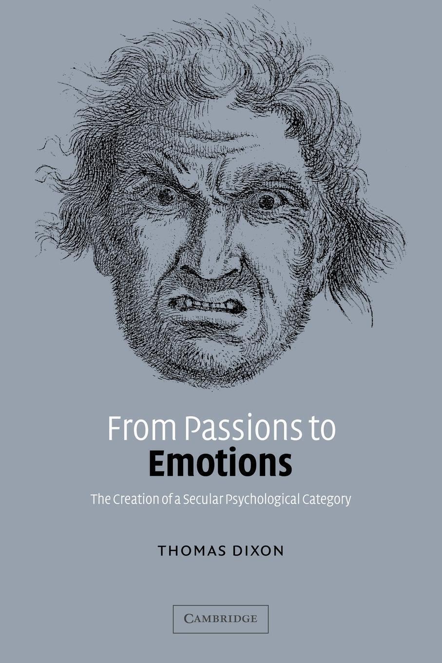 Thumbnail - From Passions To Emotions | The Creation Of A Secular Psychological