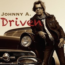 JOHNNY A. - Driven - CD - **Excellent Condition** - RARE
