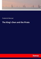 Frederick Marryat | The King's Own And The Pirate | Taschenbuch | Englisch
