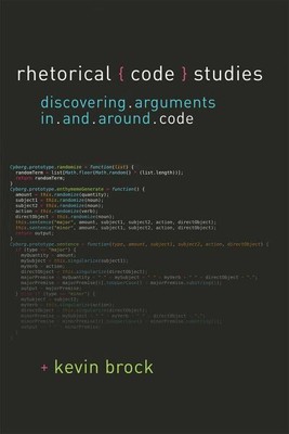Rhetorische Code-Studien: Argumente in und um Code entdecken, Hardcover...