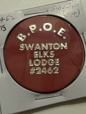 #ad Swanton OH B.P.O.E. Swanton Elks Lodge #2462 Troy 971 Eagles BPOE Token $50.00