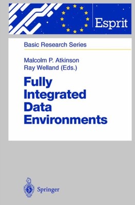 Atkinson - Fully Integrated Data Environments   Persistent Programming - X555z