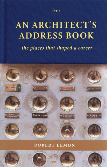An Architect's Address Book by Robert Lemon (Hardback Book)