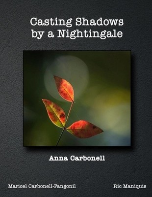 Casting Shadows by A Nightingale by Anna Carbonell Paperback Book