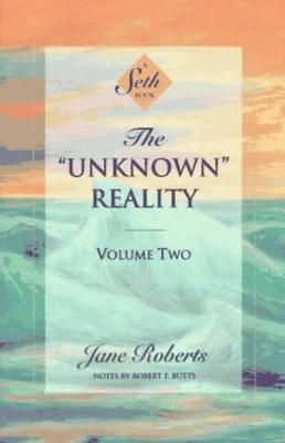 Jane Roberts The Unknown Reality, Volume Two (Paperback) Seth Book