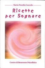 Ricette per sognare - [Centro Benessere Psicofisico]