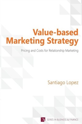 Lopez - wertorientierte Marketingstrategie - neues Taschenbuch oder Softback - J555z