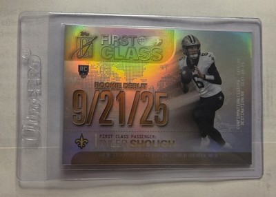2025 Topps Signature Class - Tyler Shough First Class (SSP)  RC #FC-3 CASE HIT