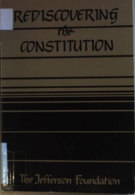 Rediscovering the Constitution: A Reader for Jefferson Meeting Debates. O'Connor