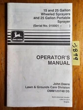 John Deere 15 25 Gallon Wheeled Sprayer & Portable S/N 10,001- Operator's Manual