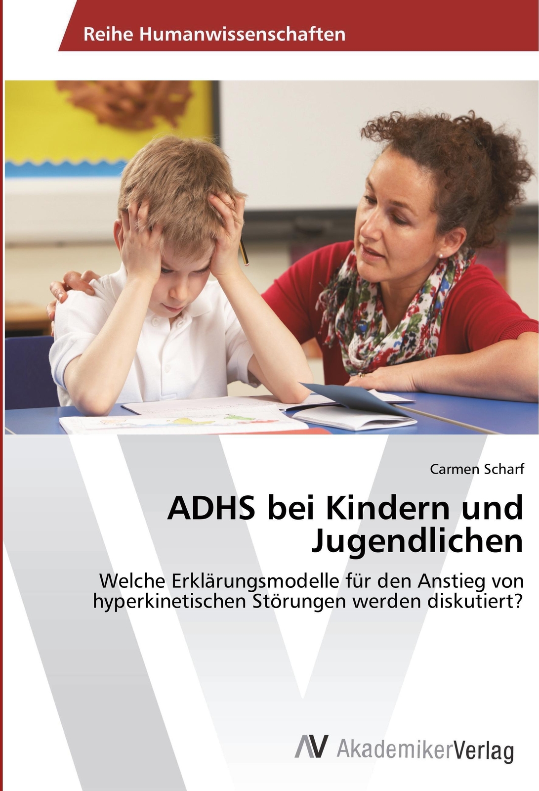 Thumbnail - Adhs Bei Kindern Und Jugendlichen | Carmen Scharf | Taschenbuch |