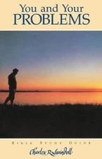 YOU AND YOUR PROBLEMS (BIBLE STUDY GUIDE) By Charles R. Swindoll **BRAND NEW**