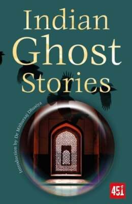 Indian Ghost Stories by Dr. Dhusiya, Mithuraaj: New