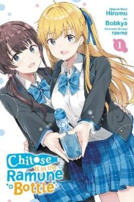 Bobkya Evie Lund Hiromu Rachel  Chitose Is in the Ramune Bottle, Vo (Paperback)