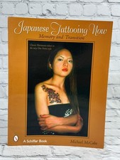 Japanese Tattooing Now: Memory and Transition by Michael McCabe   1st Print  
