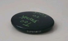 SS14 Supreme Too Drunk too F uck Dead Kennedys pin Black Green button Vintage