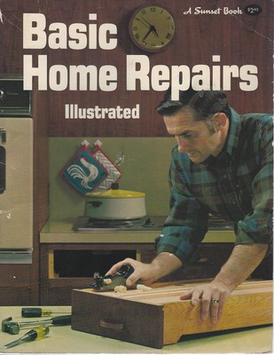 Basic Home Repairs (Illustrated)
