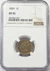 1859 Indian Head 1c Cent NGC XF45 - Campos