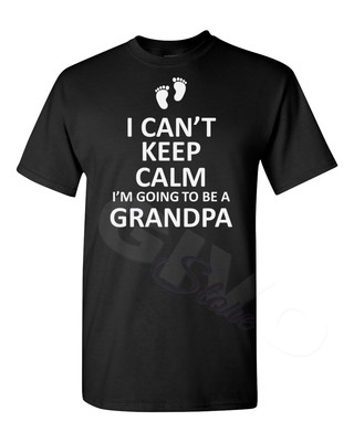 Men's I Can't Keep Calm I'm Going To Be A Grandpa Shirt New Baby Gift Present