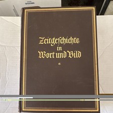 Zeitgeschichte in Wort und Bild by G. Soldan German WWII Original Militaria Book