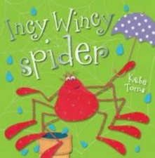 Incy Wincy Spider by Kate Toms