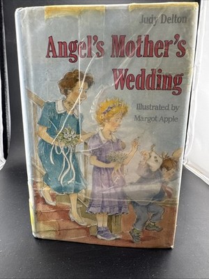 Angel's Mother's Wedding by Judy Delton (1987, Hardcover)