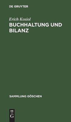 Buchhaltung und Bilanz by Erich Kosiol - 9783111012889